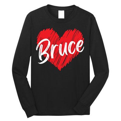 I Love Bruce Heart Funny Bruce Long Sleeve Shirt