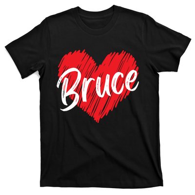 I Love Bruce Heart Funny Bruce T-Shirt