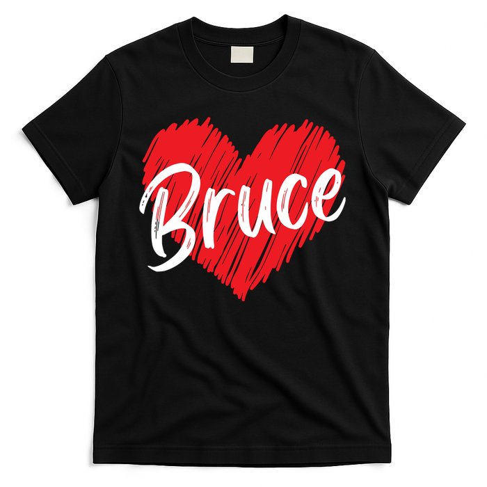 I Love Bruce Heart Funny Bruce T-Shirt