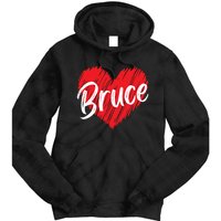 I Love Bruce Heart Funny Bruce Tie Dye Hoodie