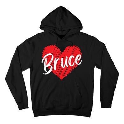 I Love Bruce Heart Funny Bruce Tall Hoodie