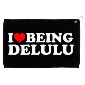 I Love Being Delulu I Heart Being Delulu Red Heart Delulu Grommeted Golf Towel