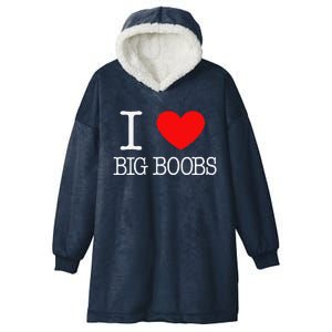 I Love Big Boobs Humor Adult Hooded Wearable Blanket