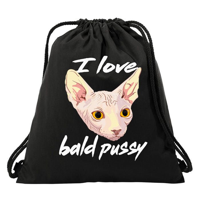 I Love Bald Pussy Adult Humor Dirty Pun Joke Drawstring Bag