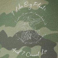 I Like Big Plants And I Cannot Lie Legacy Tie Dye Trucker Hat