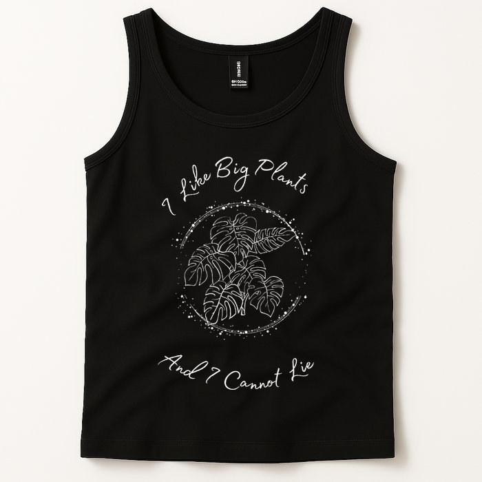 I Like Big Plants And I Cannot Lie Tank Top