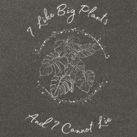 I Like Big Plants And I Cannot Lie Cotton Canvas Backpack