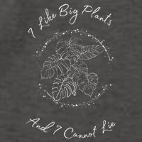 I Like Big Plants And I Cannot Lie Vector Backpack
