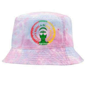 I Love Being A Black Engineer Black History Month Gift Tie-Dyed Bucket Hat