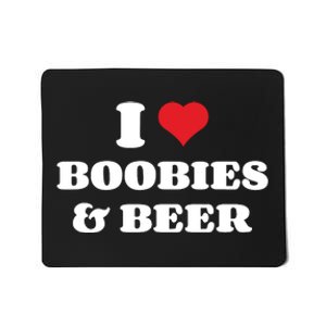 I Love Boobies And Beer Funny Humorous Mousepad