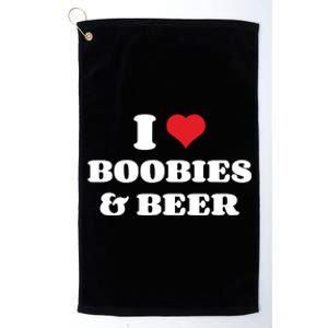 I Love Boobies And Beer Funny Humorous Platinum Collection Golf Towel