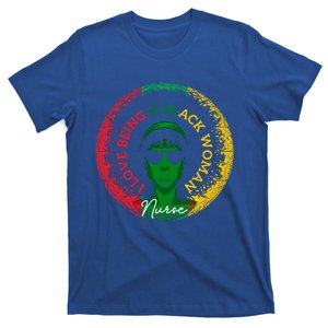 I Love Being A Black Nurse Black History Month Gift T-Shirt