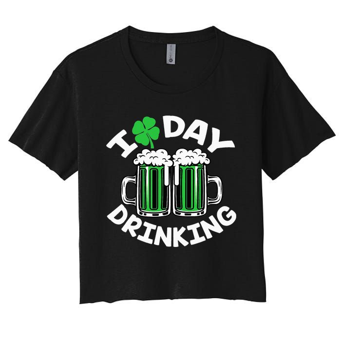 I Love Beer Day funny Drinking St Patricks Day Women's Crop Top Tee