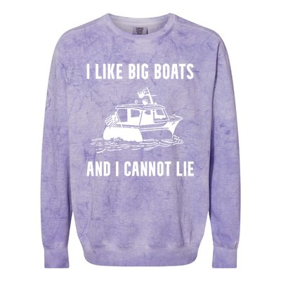 I Like Boats Funny Boat Lover Boater Dad Fishing Boating Gift Colorblast Crewneck Sweatshirt