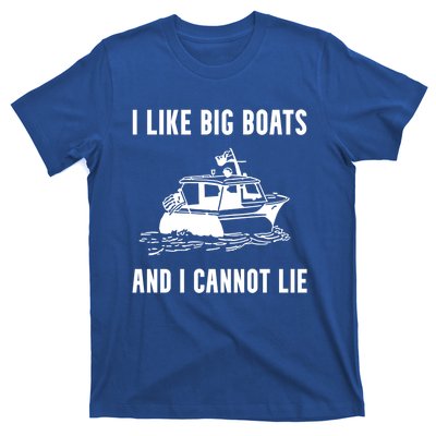 I Like Boats Funny Boat Lover Boater Dad Fishing Boating Gift T-Shirt