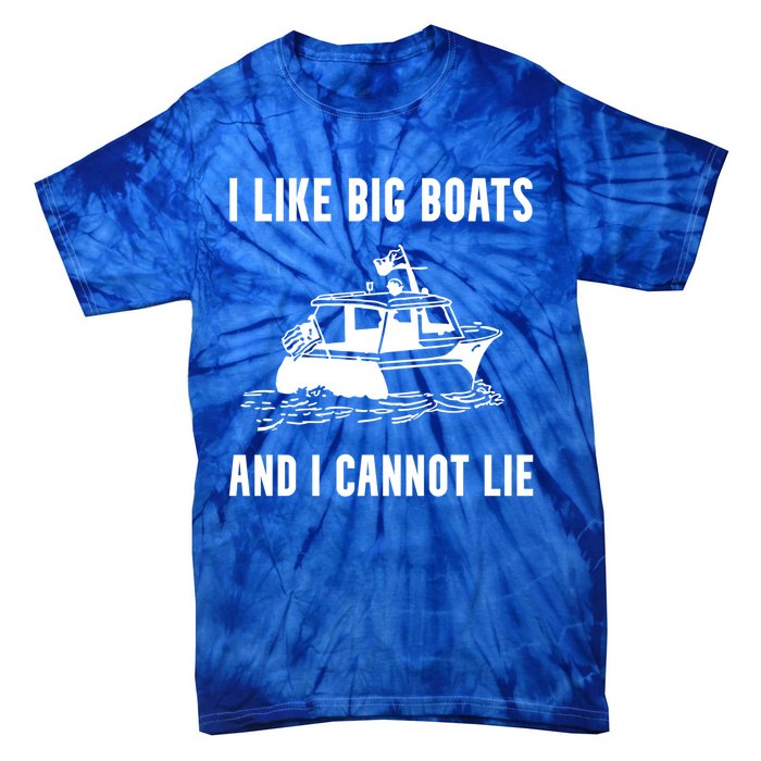 I Like Boats Funny Boat Lover Boater Dad Fishing Boating Gift Tie-Dye T-Shirt