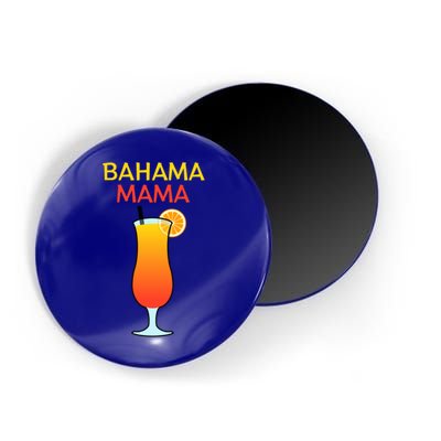 I Love Bahama Mama Always At The Bar With This Cocktail Gift Magnet