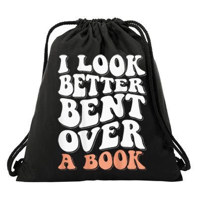 I Look Better Bent Over A Book Drawstring Bag