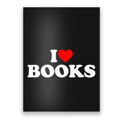 I Love Books Poster