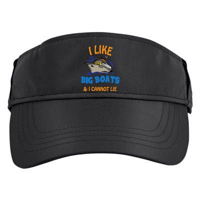 I Like Big Boats And I Cannot Lie. Funny Cool Cruise Adult Drive Performance Visor