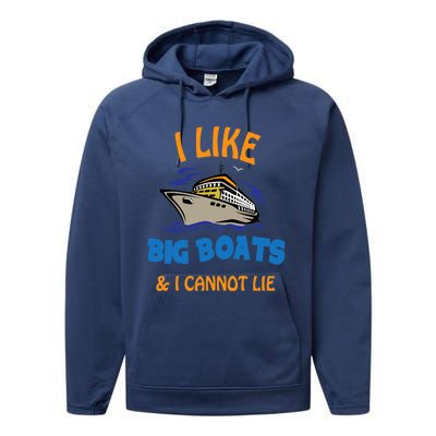 I Like Big Boats And I Cannot Lie. Funny Cool Cruise Performance Fleece Hoodie