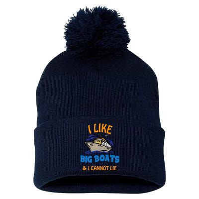 I Like Big Boats And I Cannot Lie. Funny Cool Cruise Pom Pom 12in Knit Beanie