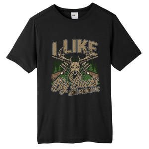 I Like Big Bucks I Cannot Lie Funny Hunting Saying Gift Tall Fusion ChromaSoft Performance T-Shirt