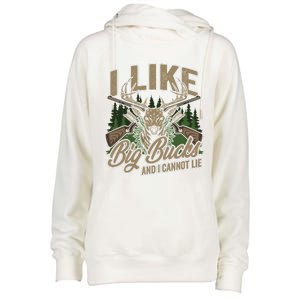 I Like Big Bucks I Cannot Lie Funny Hunting Saying Gift Womens Funnel Neck Pullover Hood