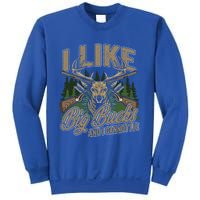 I Like Big Bucks I Cannot Lie Funny Hunting Saying Gift Sweatshirt