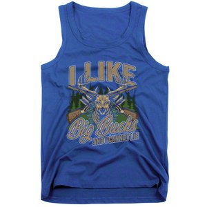 I Like Big Bucks I Cannot Lie Funny Hunting Saying Gift Tank Top