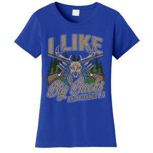 I Like Big Bucks I Cannot Lie Funny Hunting Saying Gift Women's T-Shirt