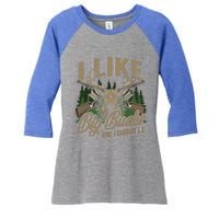 I Like Big Bucks I Cannot Lie Funny Hunting Saying Gift Women's Tri-Blend 3/4-Sleeve Raglan Shirt