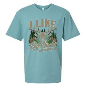 I Like Big Bucks I Cannot Lie Funny Hunting Saying Gift Sueded Cloud Jersey T-Shirt