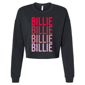 I Love Billie First Name Billie Cropped Pullover Crew