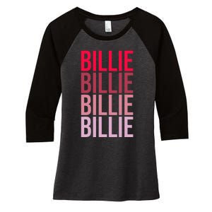 I Love Billie First Name Billie Women's Tri-Blend 3/4-Sleeve Raglan Shirt