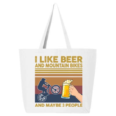 I Like Beer And Mountain Bikes And Maybe 3 People Funny Gift 25L Jumbo Tote