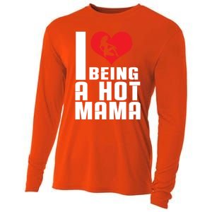 I Love Being A Hot Mama Gift In Heart Great Gift Cooling Performance Long Sleeve Crew