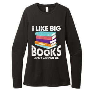 I Like Big Books And I Cannot Lie Funny Bookworm Cool Gift Womens CVC Long Sleeve Shirt