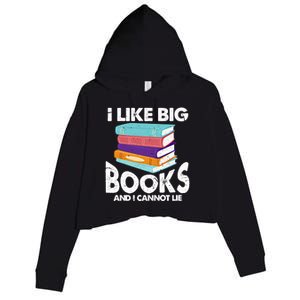 I Like Big Books And I Cannot Lie Funny Bookworm Cool Gift Crop Fleece Hoodie