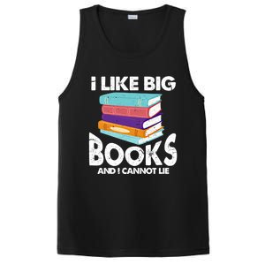 I Like Big Books And I Cannot Lie Funny Bookworm Cool Gift PosiCharge Competitor Tank