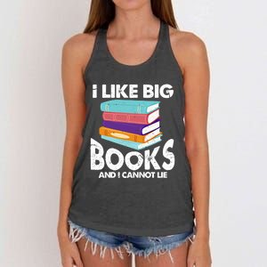 I Like Big Books And I Cannot Lie Funny Bookworm Cool Gift Women's Knotted Racerback Tank