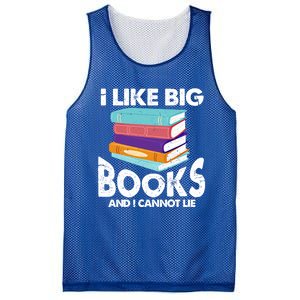 I Like Big Books And I Cannot Lie Funny Bookworm Cool Gift Mesh Reversible Basketball Jersey Tank