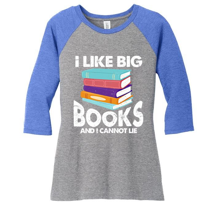 I Like Big Books And I Cannot Lie Funny Bookworm Cool Gift Women's Tri-Blend 3/4-Sleeve Raglan Shirt