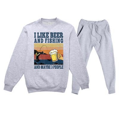 I Like Beer Fishing And Maybe 3 People Funny Fisher Vintage Premium Crewneck Sweatsuit Set