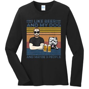 I Like Beer My Dog And Maybe 3 People Funny Dog Lovers Gift Ladies Long Sleeve Shirt