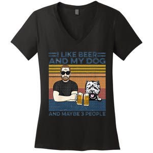 I Like Beer My Dog And Maybe 3 People Funny Dog Lovers Gift Women's V-Neck T-Shirt