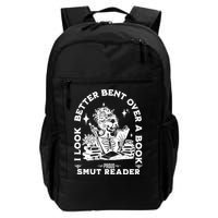 I Look Better Bent Over A Book Smut Reader Daily Commute Backpack