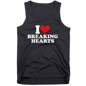 I Love Breaking Hearts Tank Top