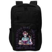 I Look Better Bent Over A Book Proud Smut Reader Impact Tech Backpack
