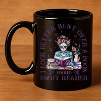 I Look Better Bent Over A Book Proud Smut Reader 11oz C Handle Ceramic Mug